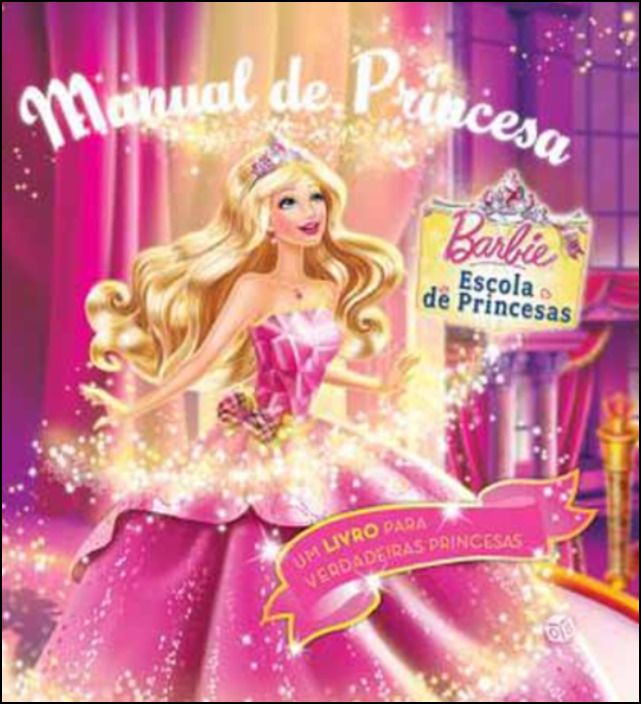 Barbie Segredos de Princesa de Zero a Oito - Livro - WOOK