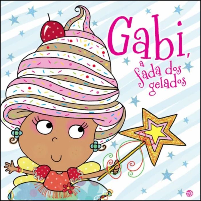 Gabi, a Fada dos Gelados - Livro de Histórias