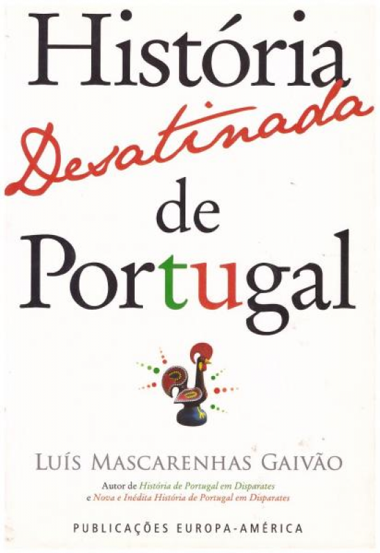 História Desatinada de Portugal