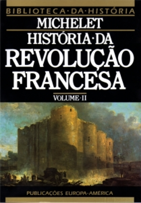 História da Revolução Francesa - Vol. II