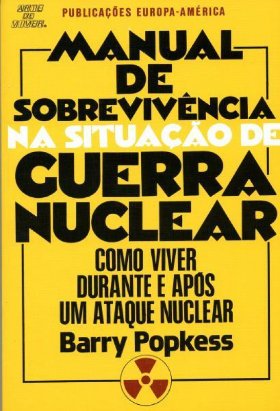 Manual de Sobrevivência na Situação de Guerra Nuclear