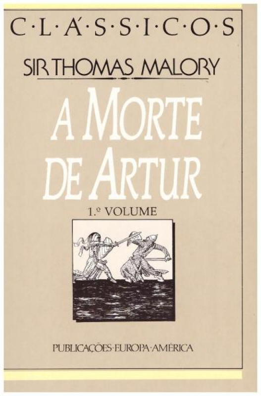 A Morte de Artur - Vol. I