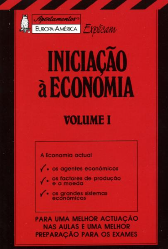 Iniciação à Economia - Vol. I