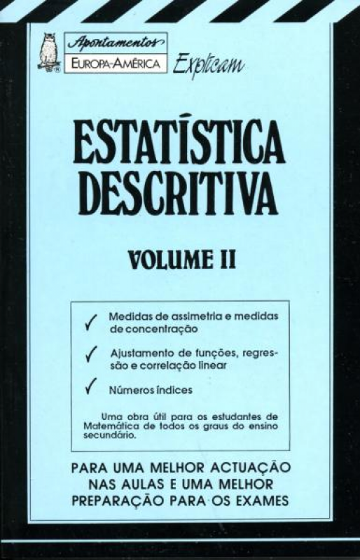 Estatística Descritiva - Vol. II