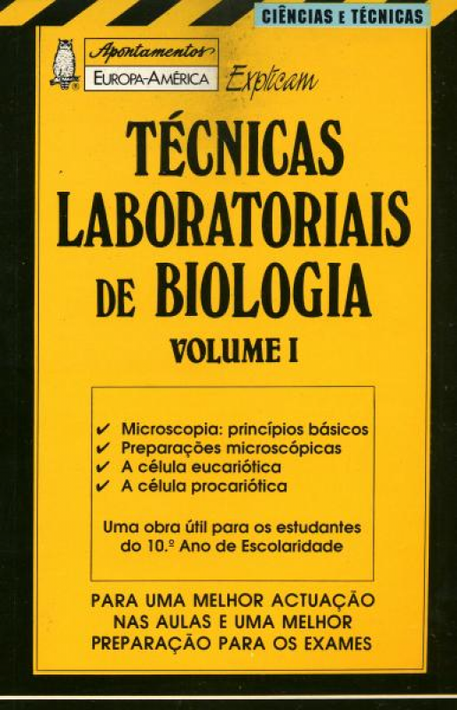 Técnicas Laboratoriais de Biologia - Vol. I