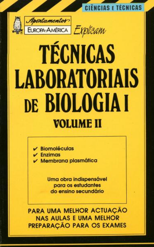 Técnicas Laboratoriais de Biologia I - Vol. II