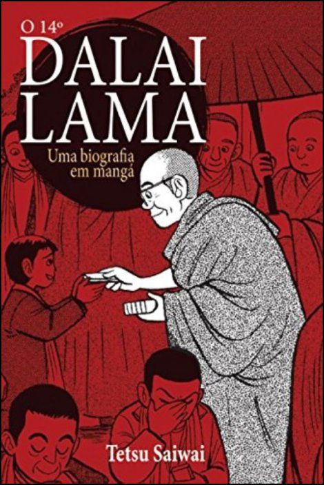 O 14º Dalai Lama - Uma Biografia em Mangá
