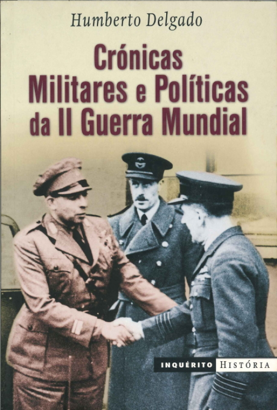 Crónicas Militares e Políticas da II Guerra Mundial