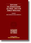 Estudos de Homenagem ao Professor Doutor Jorge Miranda - Volume IV