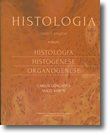 Histologia, Texto e Imagens - Histologia, Histogénese, Organogénese