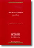 Revista da Faculdade de Direito da Universidade de Lisboa - Suplemento - Direito dos Seguros - Relatório