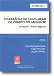 Colectânea de Legislação de Direito do Ambiente II Volume - Parte Especial