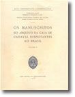 Os Manuscritos do Arquivo da Casa de Cadaval Respeitantes ao Brasil - Volume II