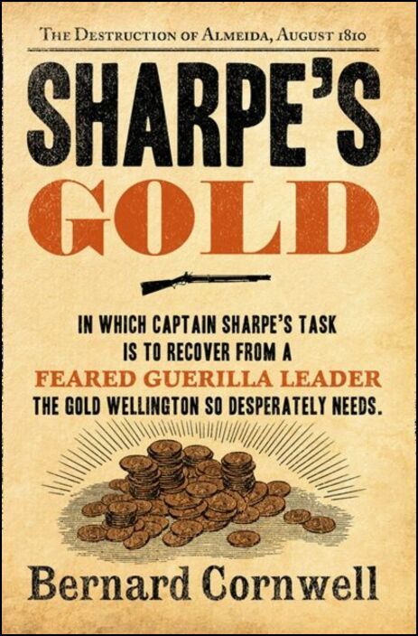 Sharpe's Gold: Richard Sharpe and the Destruction of Almeida, August 1810