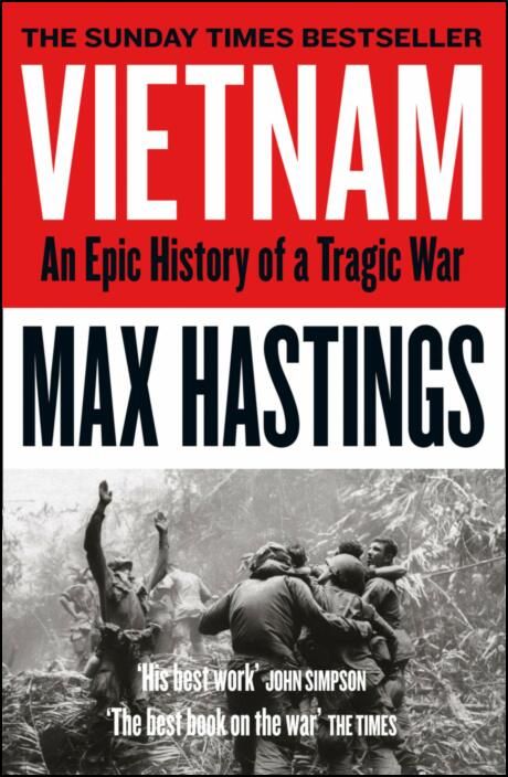 Vietnam: An Epic Tragedy: 1945-1975