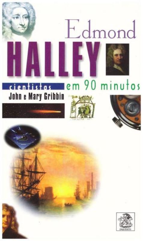 Edmond Halley Em 90 Minutos