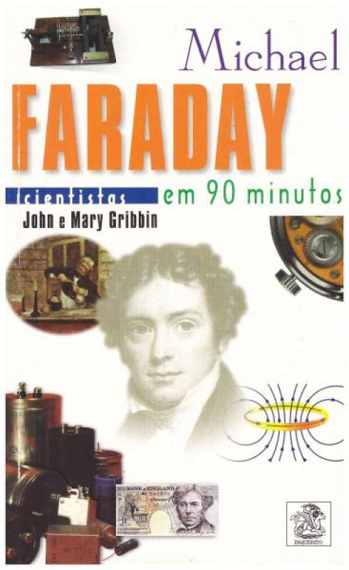 Michael Faraday Em 90 Minutos