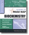 USMLE Road Map: Biochemistry