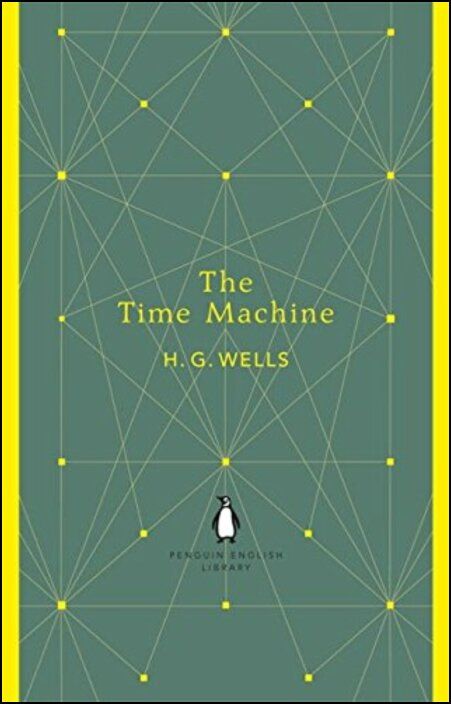 Penguin English Library: The Time Machine