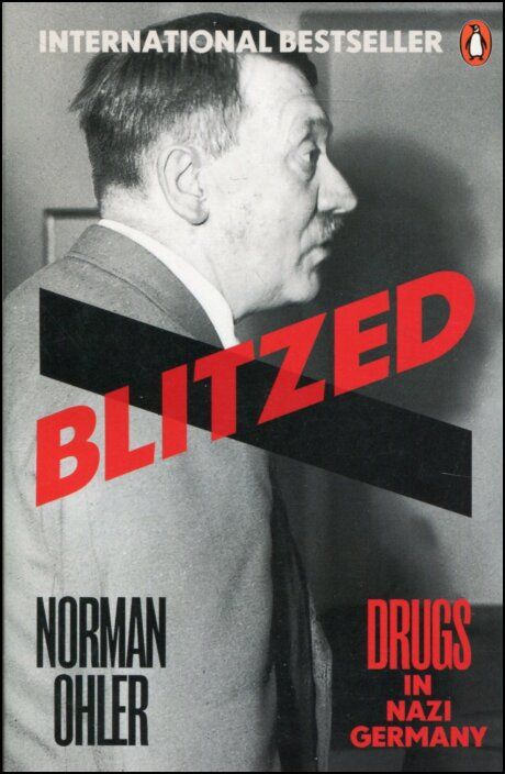 Blitzed: Drugs in Nazi Germany