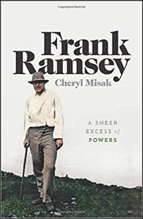 Frank Ramsey - A Sheer Excess of Powers