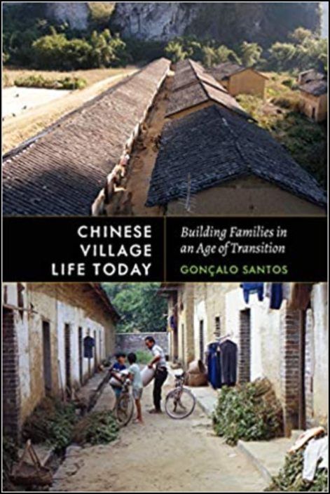 Chinese Village Life Today: Building Families in an Age of Transition