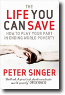 The Life You Can Save: How to Play Your Part in Ending World  Poverty