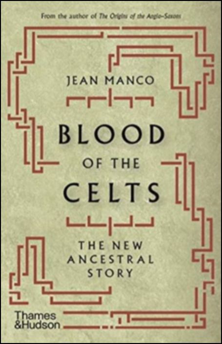 Blood of the Celts: The New Ancestral Story