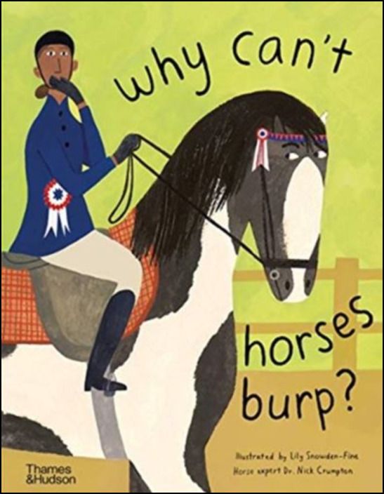 Why Can't Horses Burp?: Curious Questions About Your Favorite Pets