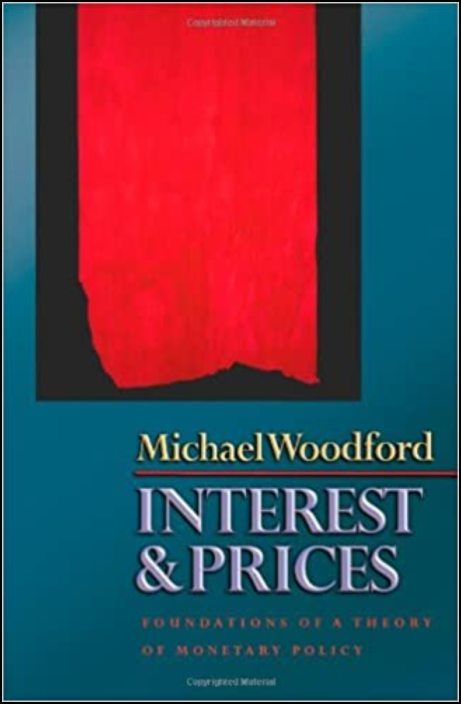 Interest and Prices - Foundations Of A Theory Of Monetary Policy