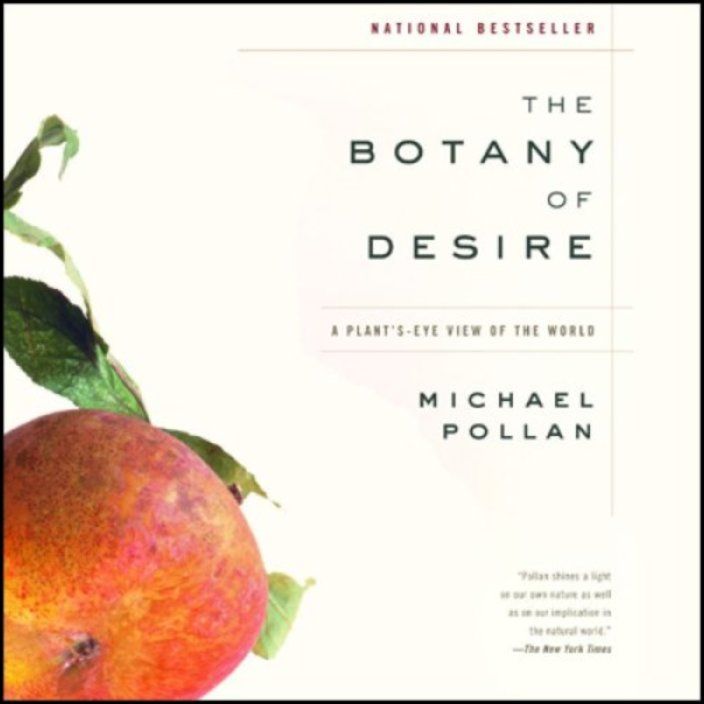 The Botany of Desire: A Plant´s-eye View of the World
