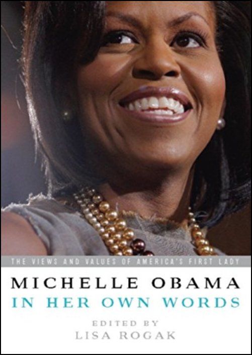 Michelle Obama In Her Own Word