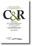 Revista de Concorrência e Regulação - Ano III - N.º 10 - Abril/Junho 2012