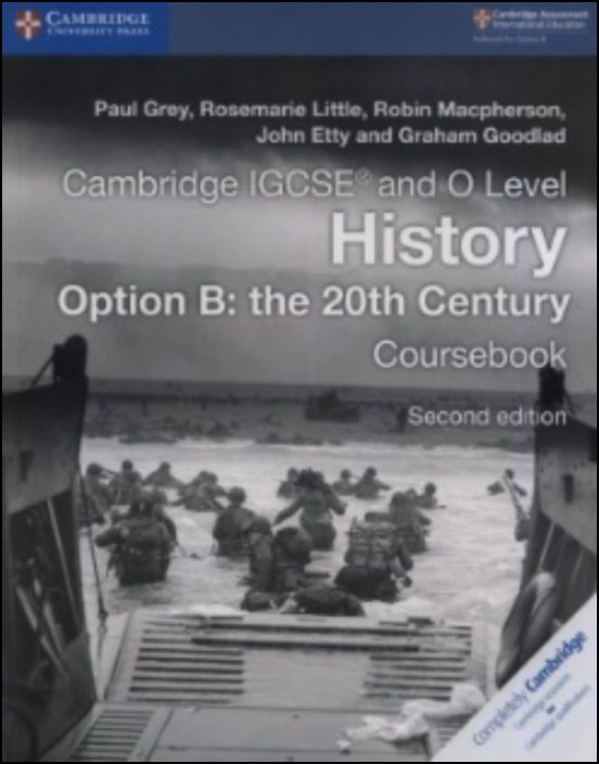 Cambridge Igcse (R) And O Level History Option B: The 20th Century Coursebook