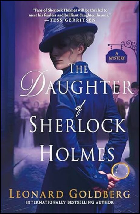 The Daughter of Sherlock Holmes: A Mystery