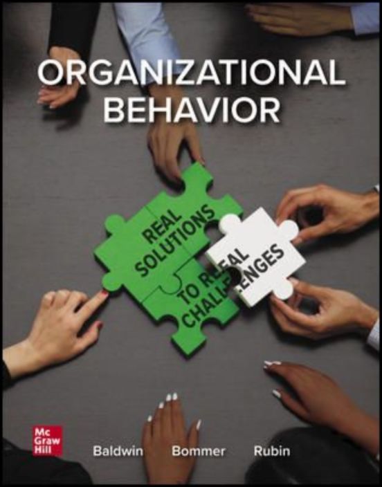 Managing Organizational Behavior: Real Solutions to Real Challenges