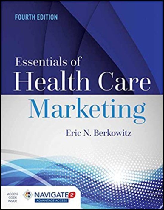 Essentials Of Health Care Marketing