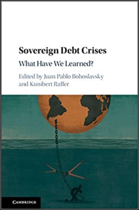 Sovereign Debt Crises: What Have We Learned?
