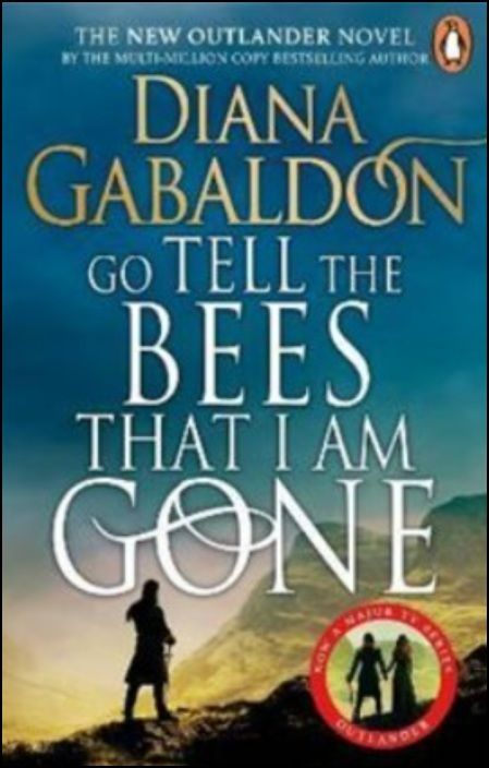 Outlander 9 - Go Tell the Bees that I am Gone