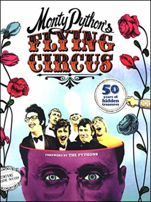 Monty Python's Flying Circus: 50 Years of Hidden Treasures