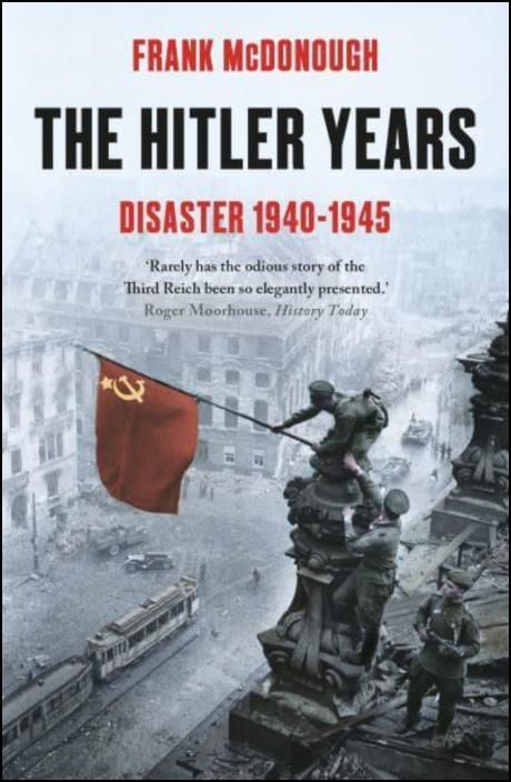 The Hitler Years - Disaster 1940-1945