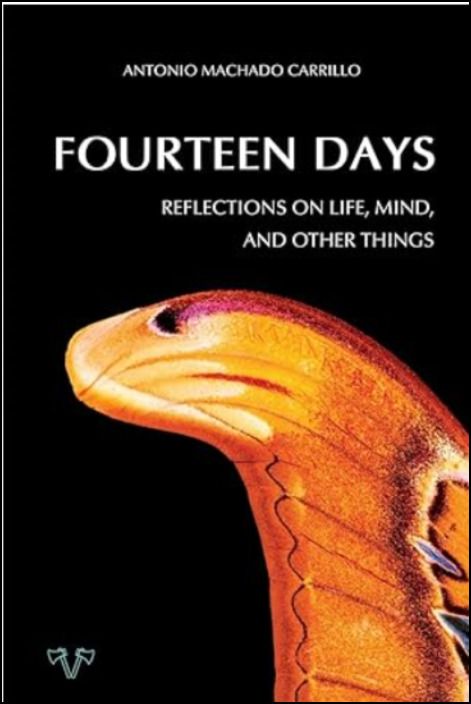 Fourteen Days: Reflections on Life, Mind, and other Things