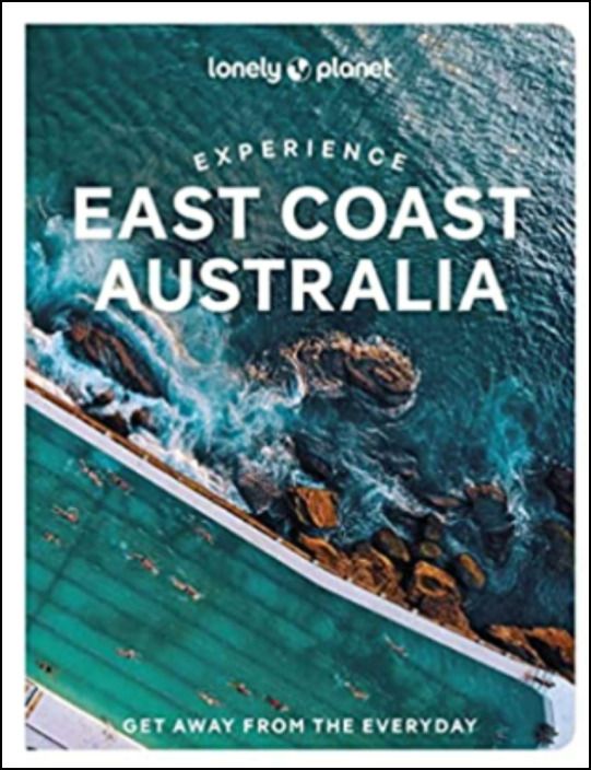 Lonely Planet Experience East Coast Australia 1