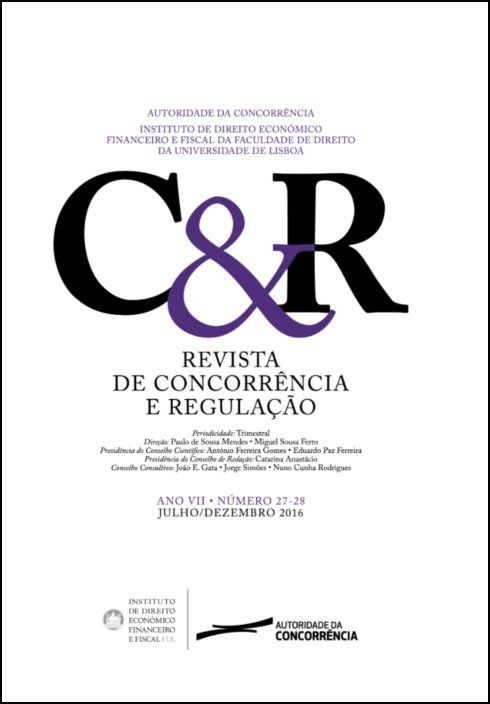 Revista de concorrência e regulação - Ano VII . n.º 27/28 - Jul/2016 a Dez/2016