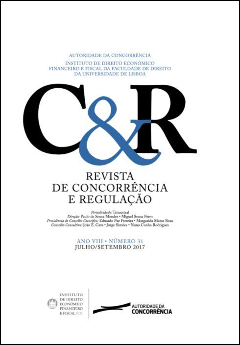 Revista de concorrência e regulação - Ano VIII . n.º 31 - Jul/2017 a Set/2017