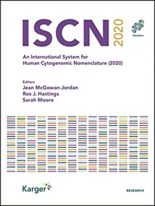 Iscn 2020: An International System for Human Cytogenomic Nomenclature