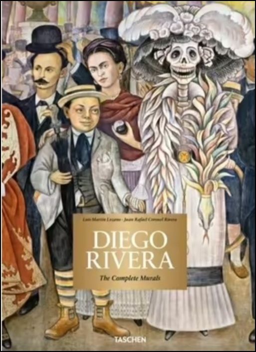 Diego Rivera - The Complete Murals