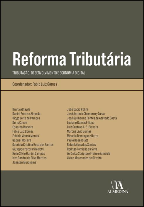 Reforma Tributária: Tributação, Desenvolvimento e Economia Digital