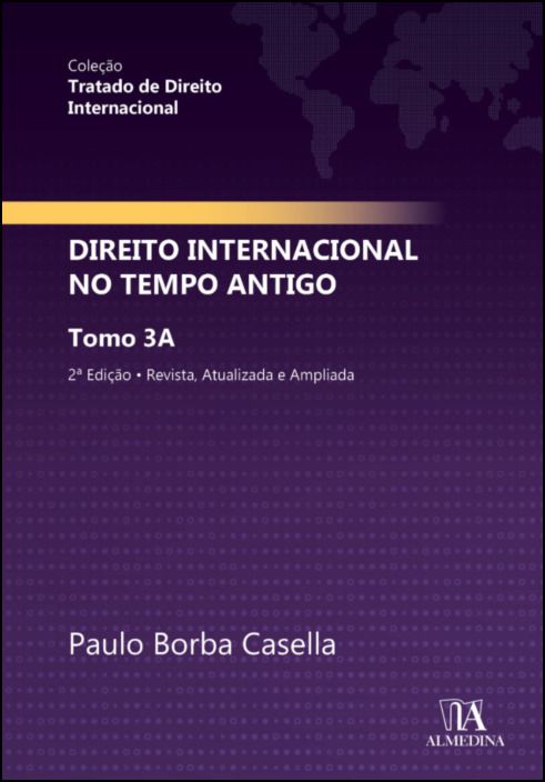Tratado de Direito Internacional - Direito Internacional no Tempo Antigo Tomo 3