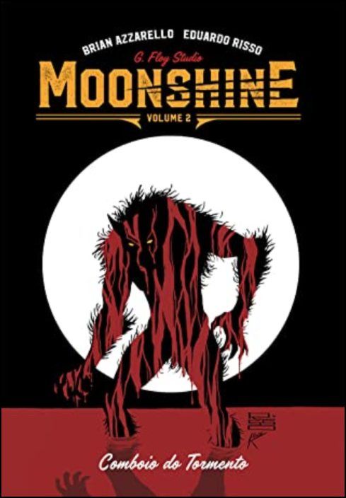 Moonshine Vol.2 - Comboio do Tormento
